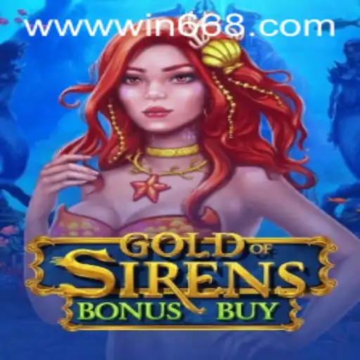 Discover the Excitement of GoldofSirensBonusBuy on win668.bet