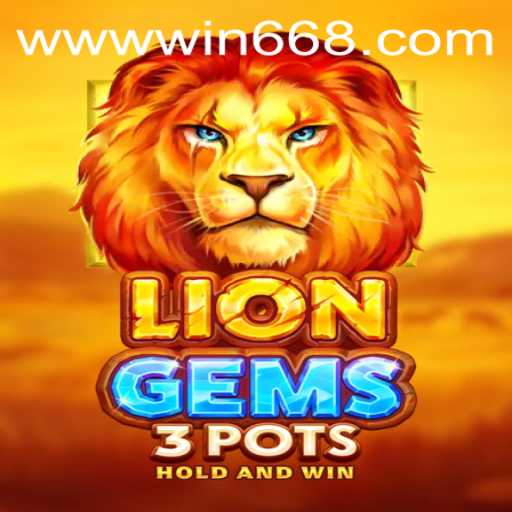 Experience the Thrill of LionGems3pots on Win668.bet